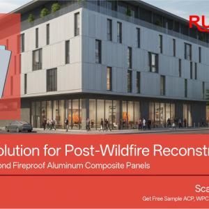 Fireproof Aluminum Composite Panels: A Crucial Solution for Post-Wildfire Reconstruction in Los Angeles